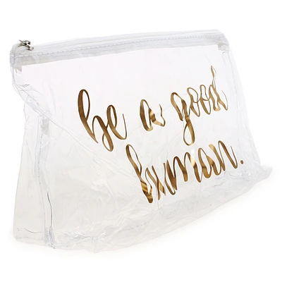 clear cosmetic bag - be a good human