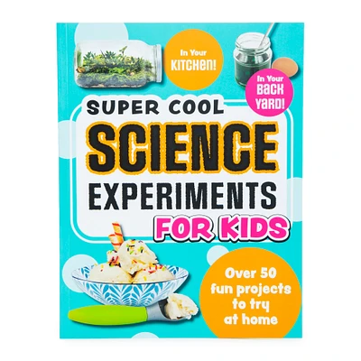 super cool science experiments for kids book