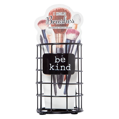 'be kind' wire makeup brush holder 3.5 x 5in