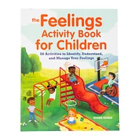 the feelings activity book for children