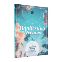 manifesting dreams: an intention-setting guided workbook