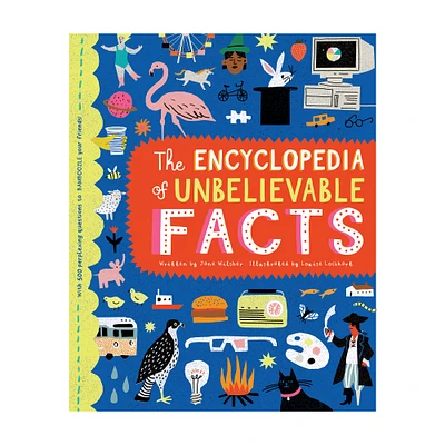 the encyclopedia of unbelievable facts book