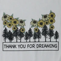 'thank you for dreaming' graphic tee