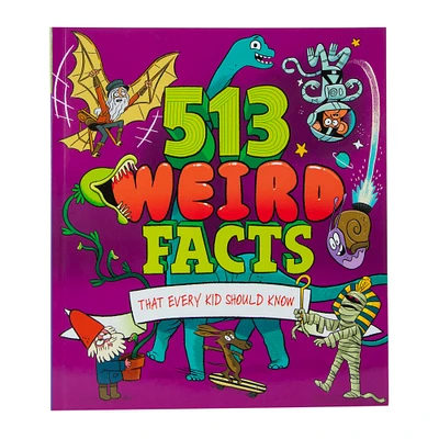 513 weird facts that every kid should know