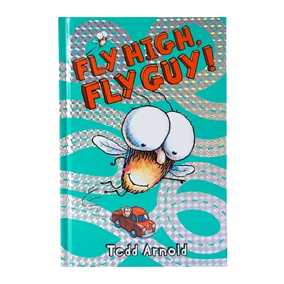 fly high, fly guy! by tedd arnold