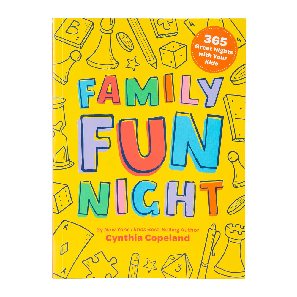 family fun night: 365 great nights with your kids