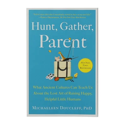 hunt, gather, parent