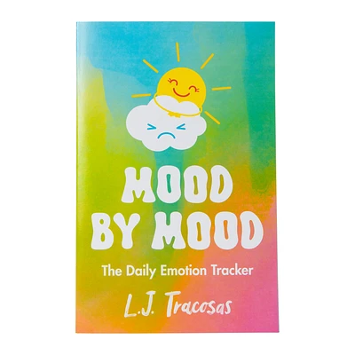 Mood By Mood by L.J. Tracosas