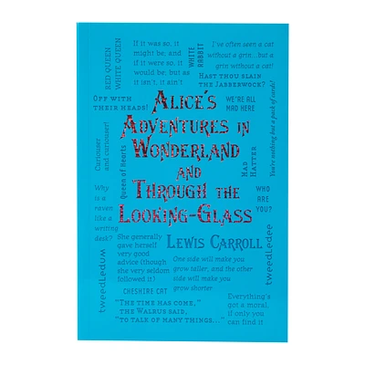 Alice's Adventures In Wonderland And Through The Looking-Glass By Lewis Carroll