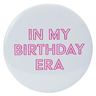 Funny Birthday Button 6in