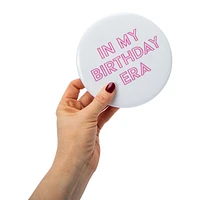 Funny Birthday Button 6in