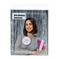 Funny Birthday Button 6in