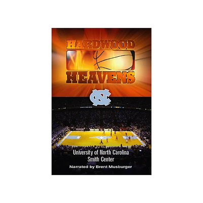 North Carolina Tar Heels Hardwood Heavens: Smith Center DVD