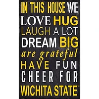 Wichita State Shockers 11" x 19" In This House Sign