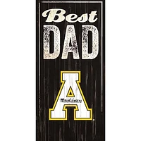 Appalachian State Mountaineers 6'' x 12'' Best Dad Sign