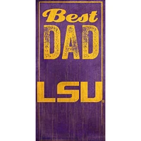 LSU Tigers 6'' x 12'' Best Dad Sign