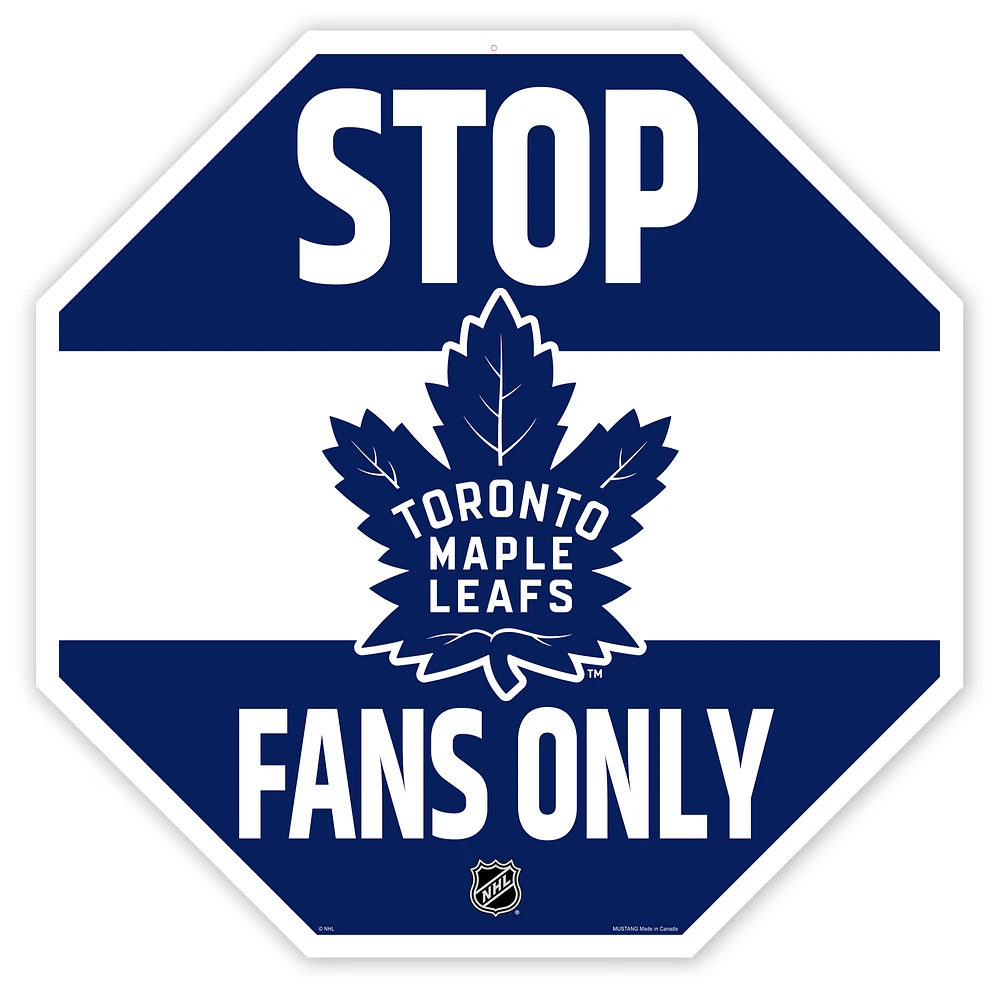 Toronto Maple Leafs - 22'' Fans Only Stop Sign