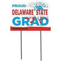 Delaware State Hornets 18'' x 24'' Proud Grad Yard Sign
