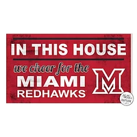 Red Miami University RedHawks 11'' x 20'' Indoor/Outdoor In This House Sign