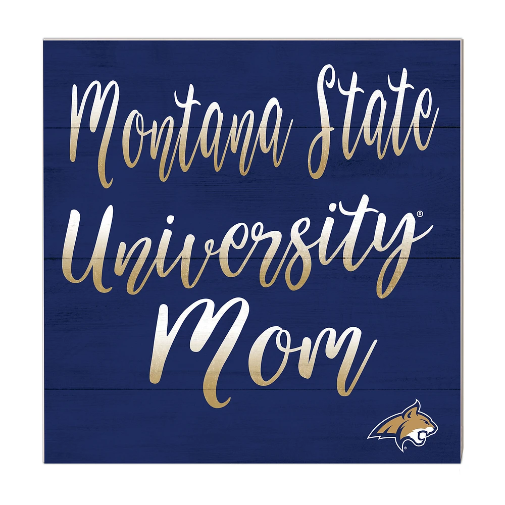 Montana State Bobcats 10'' x 10'' Mom Plaque