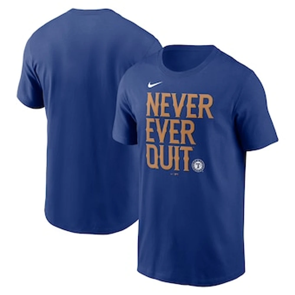 Men's Nike Royal Texas Rangers Never Ever Quit Local Team T-Shirt