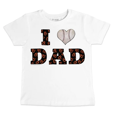 Infant Tiny Turnip White Baltimore Orioles I Love Dad T-Shirt