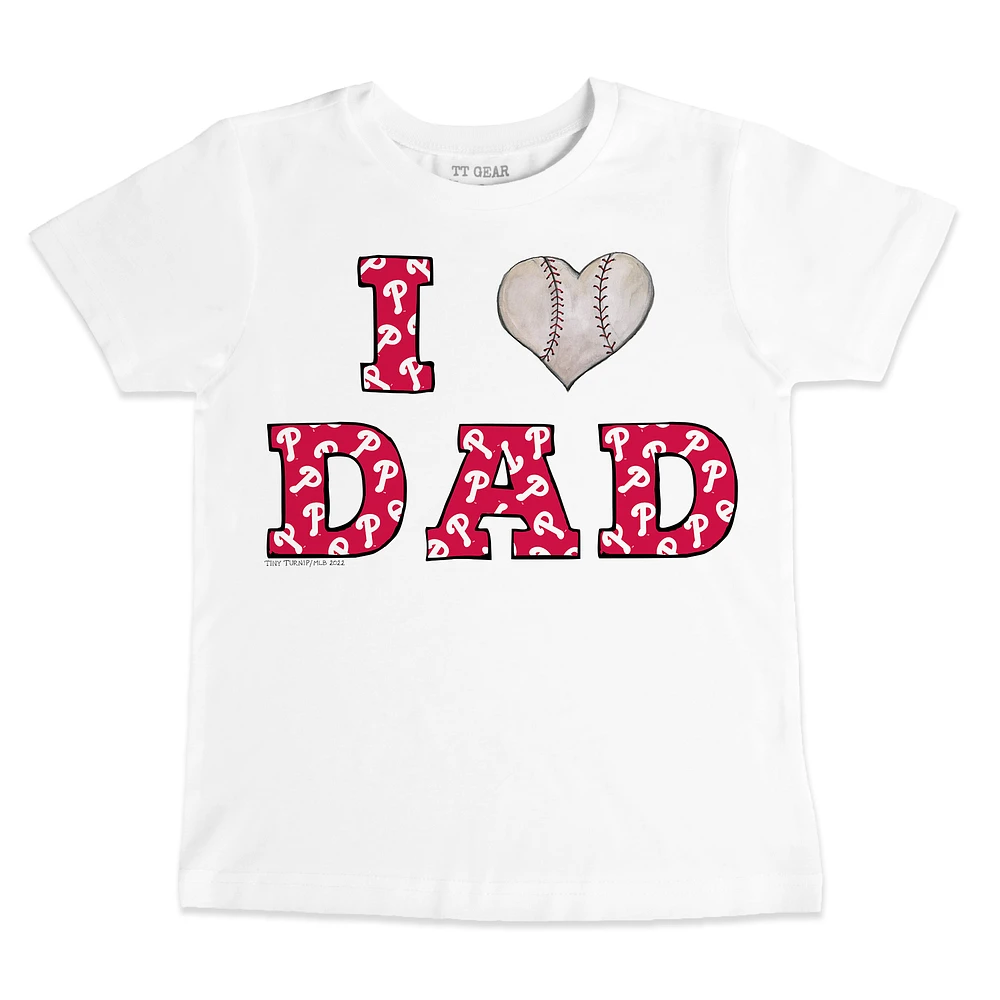 Toddler Tiny Turnip White Philadelphia Phillies I Love Dad T-Shirt