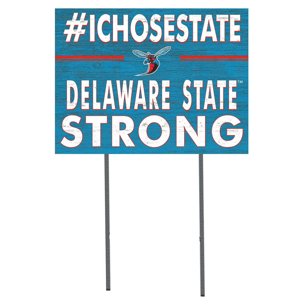 Delaware State Hornets 18'' x 24'' I Chose Lawn Sign