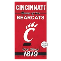 Cincinnati Bearcats 11'' x 20'' Home Of The Sign