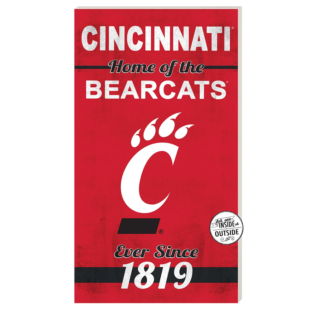 Cincinnati Bearcats 11'' x 20'' Home Of The Sign