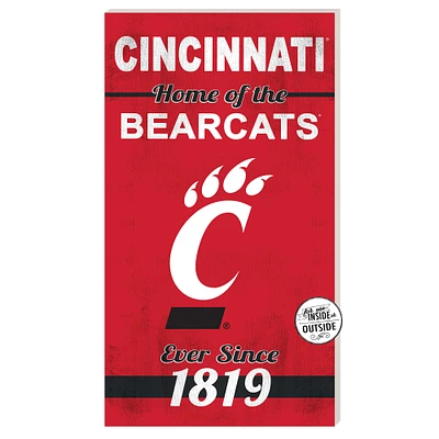 Cincinnati Bearcats 11'' x 20'' Home Of The Sign
