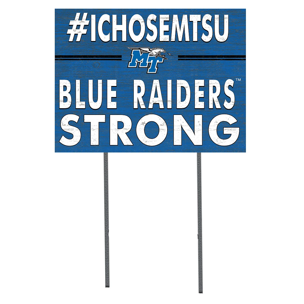 MTSU Blue Raiders 18'' x 24'' I Chose Lawn Sign