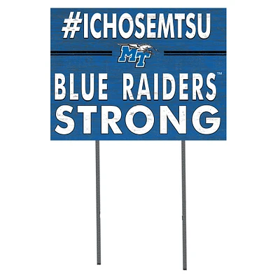 MTSU Blue Raiders 18'' x 24'' I Chose Lawn Sign