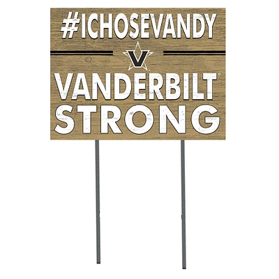 Vanderbilt Commodores 18'' x 24'' I Chose Lawn Sign