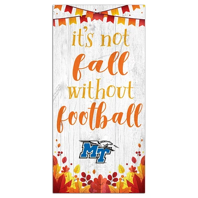 White MTSU Blue Raiders 6'' x 12'' Not Fall Without Football Sign