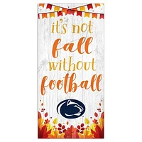 White Penn State Nittany Lions 6'' x 12'' Not Fall Without Football Sign