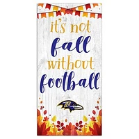 Baltimore Ravens 6'' x 12'' Not Fall Without Football Sign