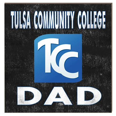 Tulsa Community College 10" x 10" Dad Plaque