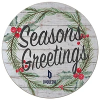 Duquesne Dukes 20'' x 20'' Season's Greetings Circle