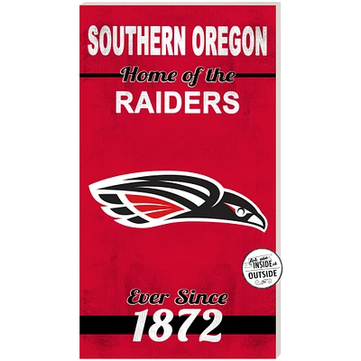 Southern Oregon Raiders 11" x 20" Indoor/Outdoor Home Of The Sign