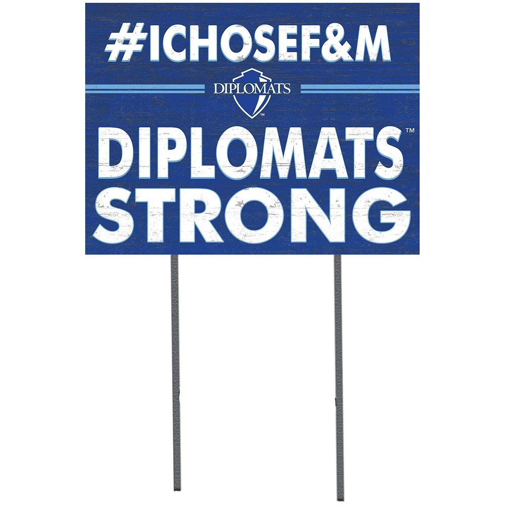 Franklin & Marshall Diplomats 18'' x 24'' I Chose Lawn Sign