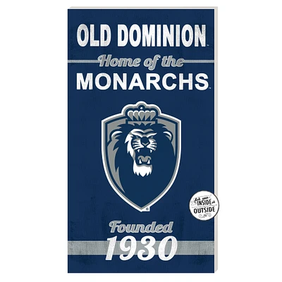 Old Dominion Monarchs 11'' x 20'' Indoor/Outdoor Home Of The Sign