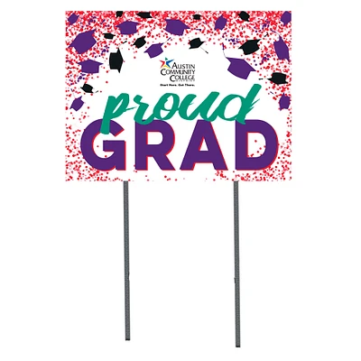 Austin Community College  18" x 24" Proud Grad Yard Sign