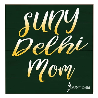 SUNY Delhi Broncos 10" x 10" Mom Plaque