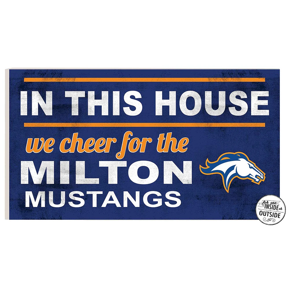 Milton Academy Mustangs 11" x 20" Indoor/Outdoor In This House Sign