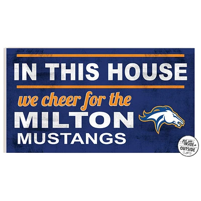 Milton Academy Mustangs 11" x 20" Indoor/Outdoor In This House Sign
