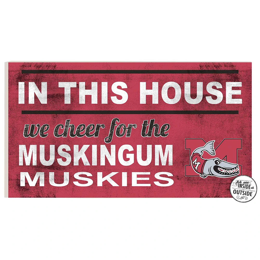 Muskingum Muskies 11" x 20" Indoor/Outdoor In This House Sign