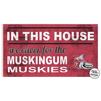 Muskingum Muskies 11" x 20" Indoor/Outdoor In This House Sign