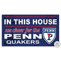 Pennsylvania Quakers 11" x 20" Indoor/Outdoor In This House Sign