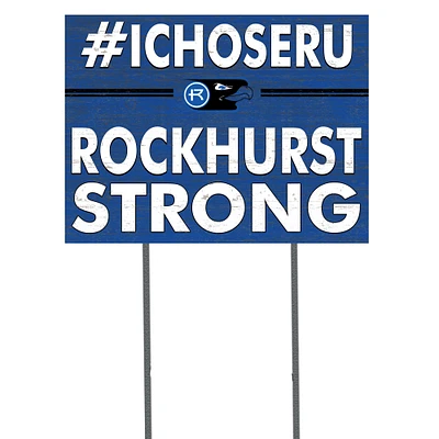 Rockhurst Hawks 18'' x 24'' I Chose Lawn Sign